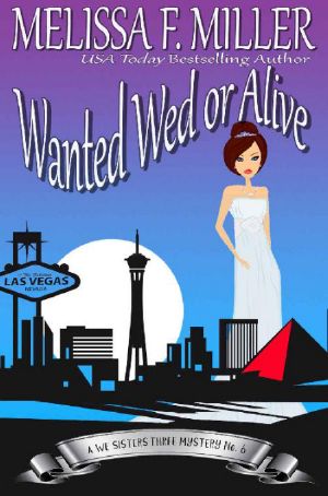 [We Sisters Three 06] • Wanted Wed or Alive · Thyme's Wedding